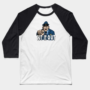 CUT IT OUT! Baseball T-Shirt